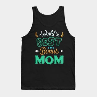 Best B0nus Mother Ever Cute Stepmom Tank Top